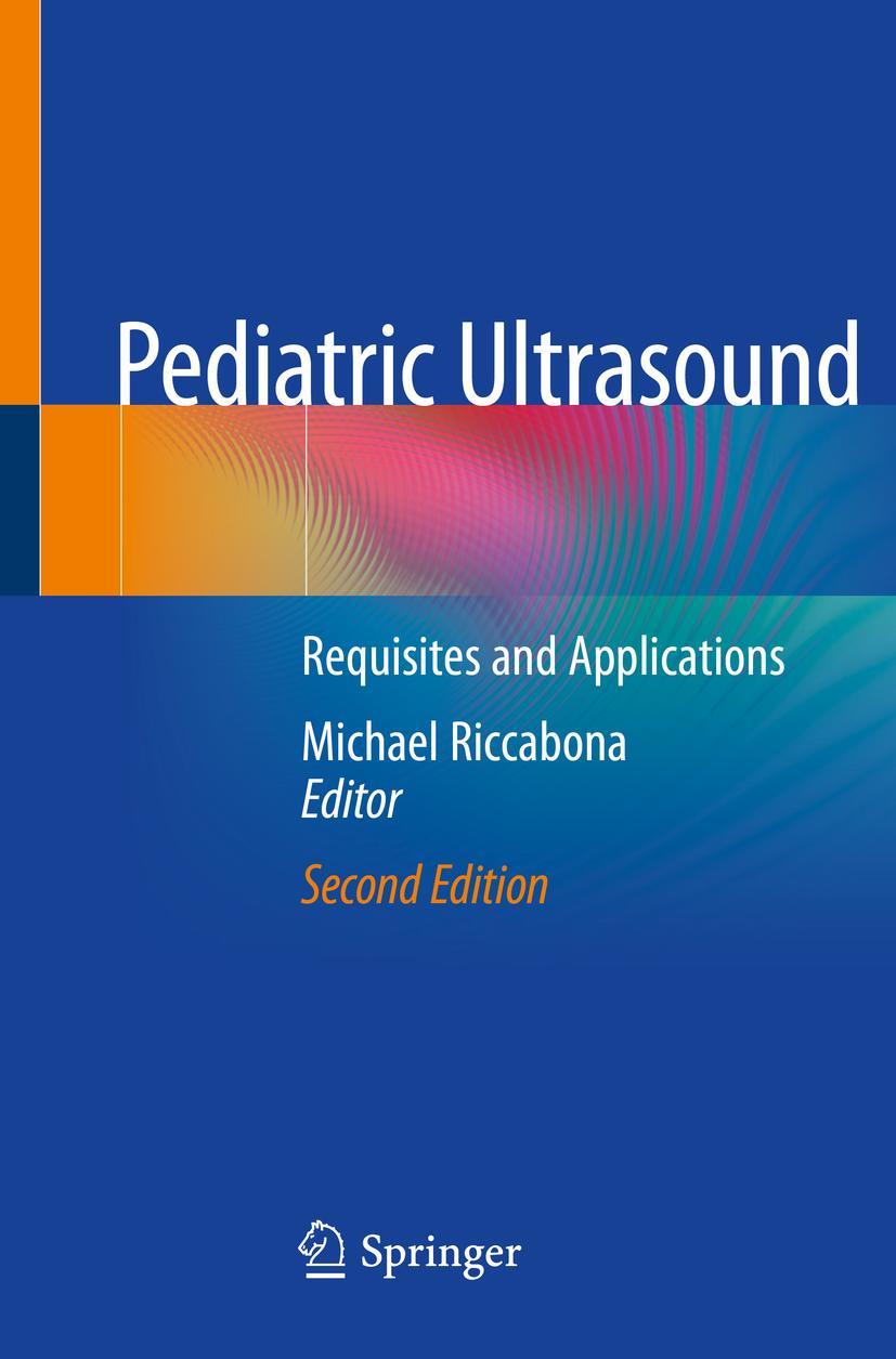 Cover: 9783030479091 | Pediatric Ultrasound | Requisites and Applications | Michael Riccabona