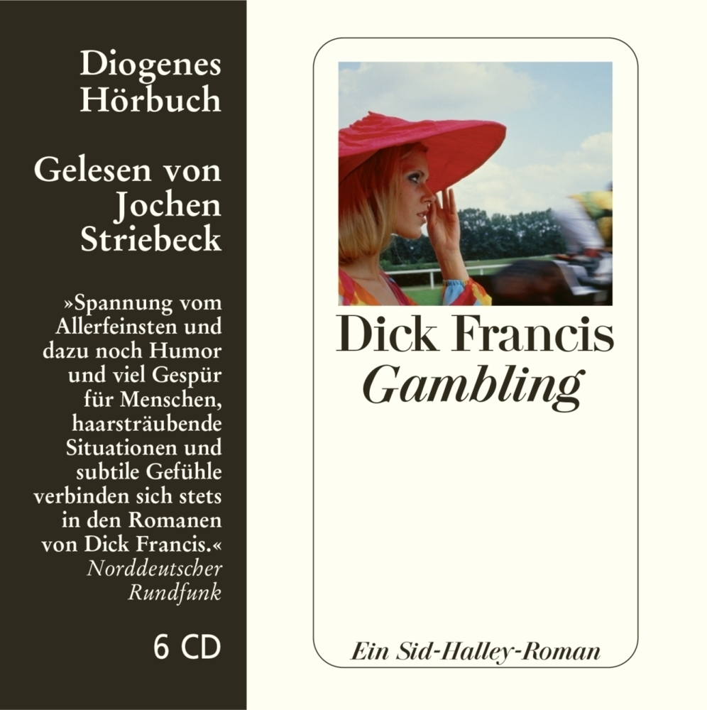 Cover: 9783257801545 | Gambling, 6 Audio-CD | Ein Sid-Halley-Roman | Dick Francis | Audio-CD