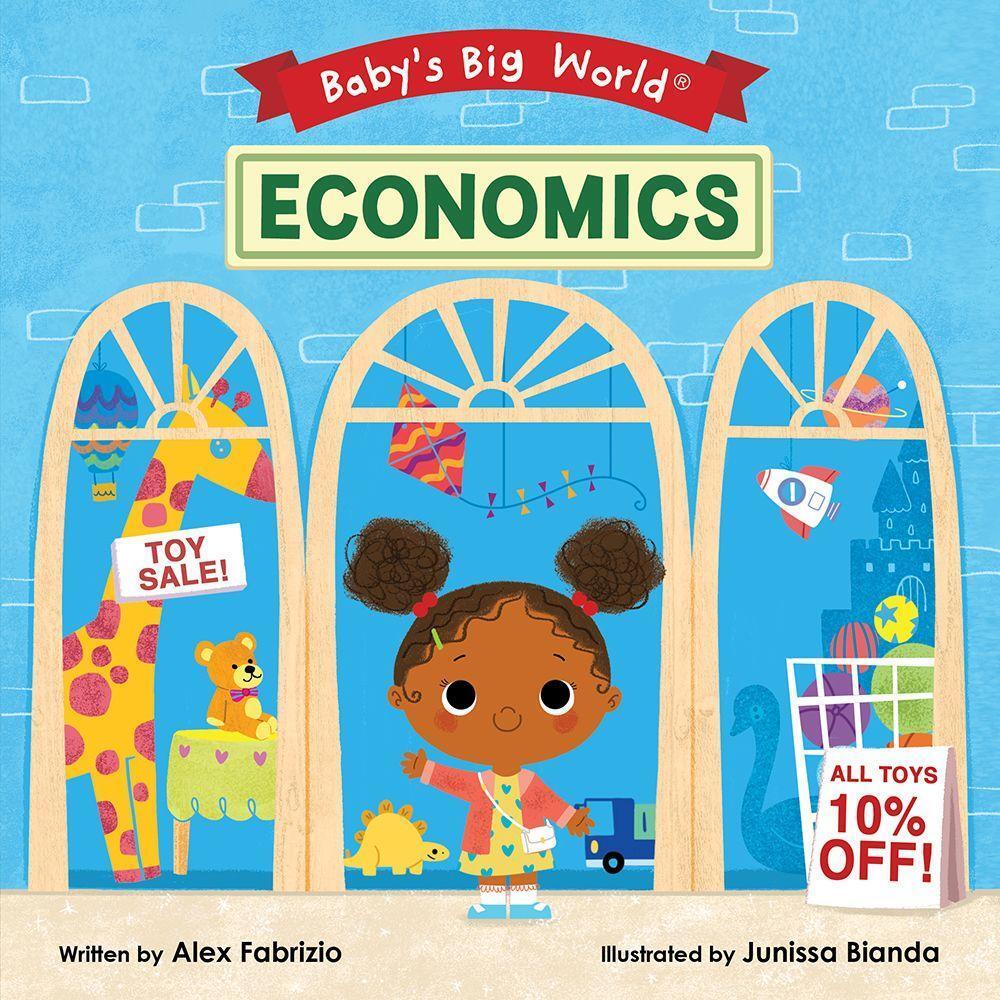 Cover: 9781946000217 | Economics | Alex Fabrizio | Buch | Baby's Big World | Englisch | 2020