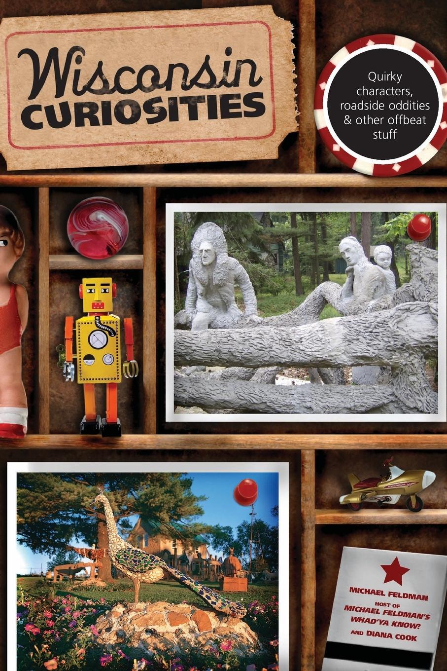 Cover: 9780762748181 | Wisconsin Curiosities | Michael Feldman (u. a.) | Taschenbuch | 2009