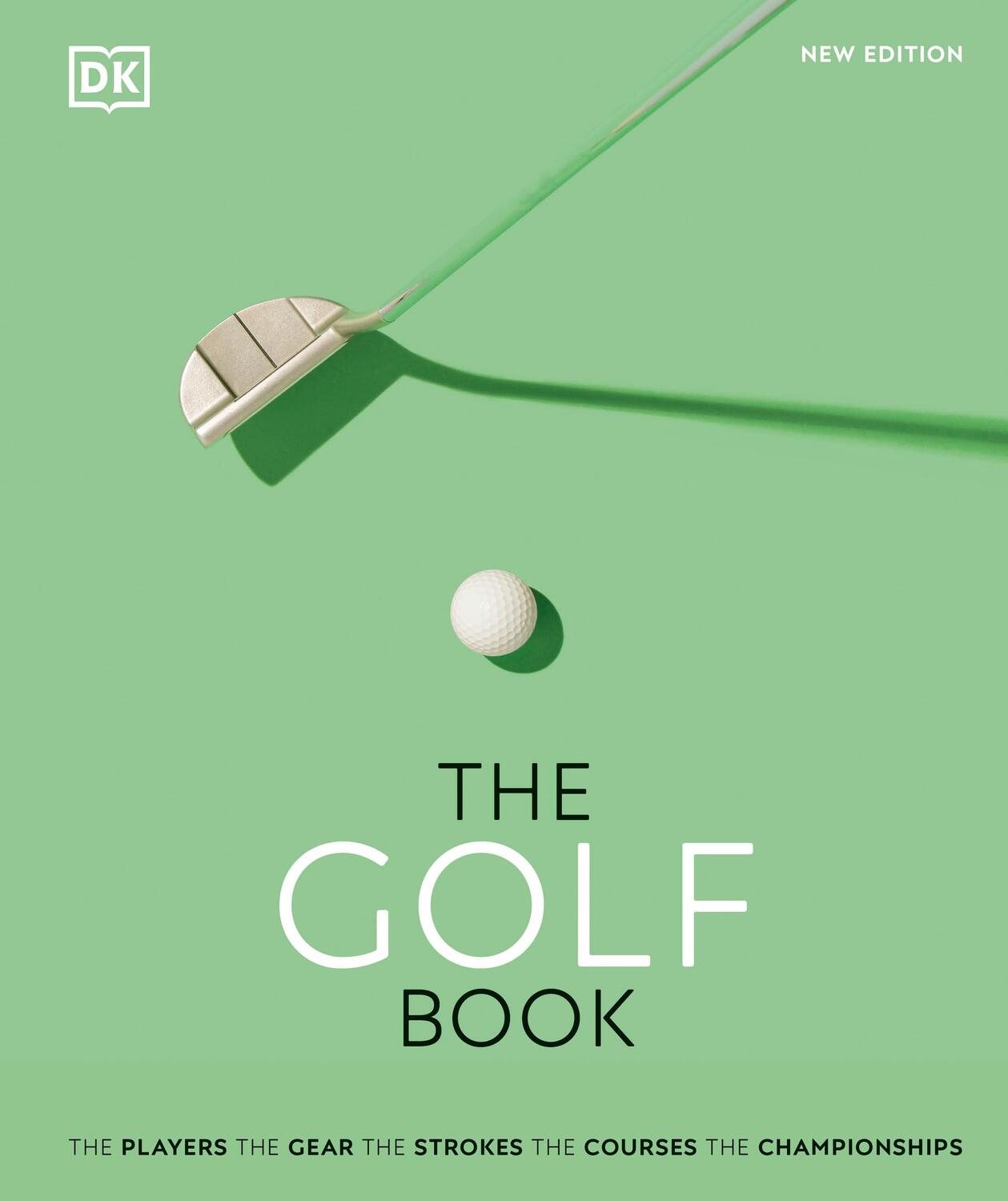 Cover: 9780241501719 | The Golf Book | DK (u. a.) | Buch | Englisch | 2021