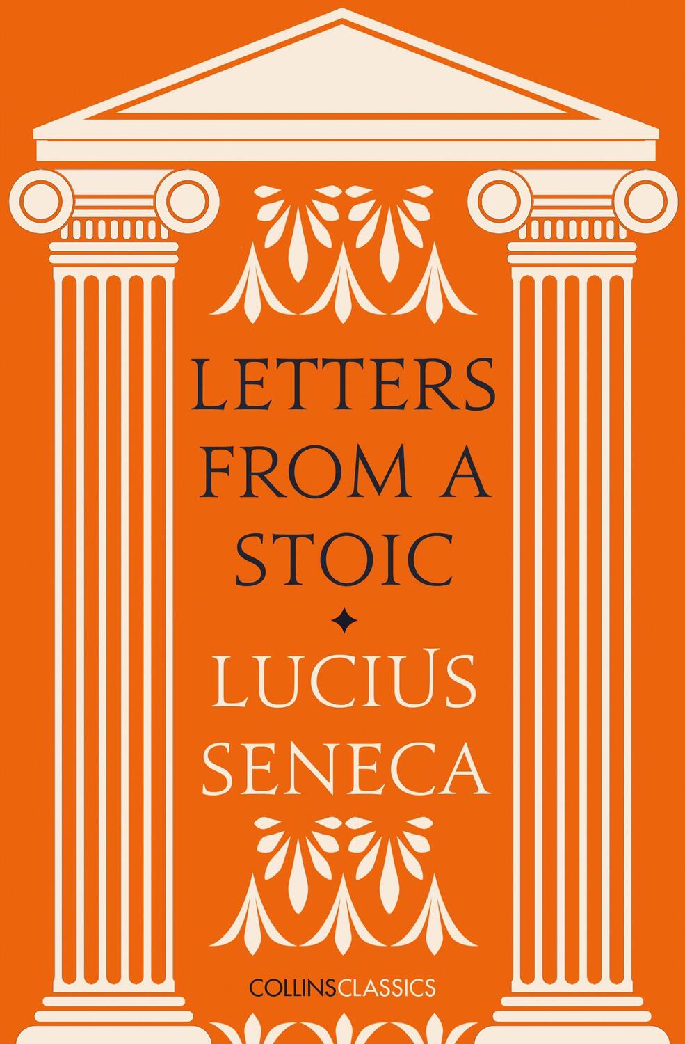 Cover: 9780008425043 | Letters from a Stoic | Lucius Seneca | Taschenbuch | Collins Classics