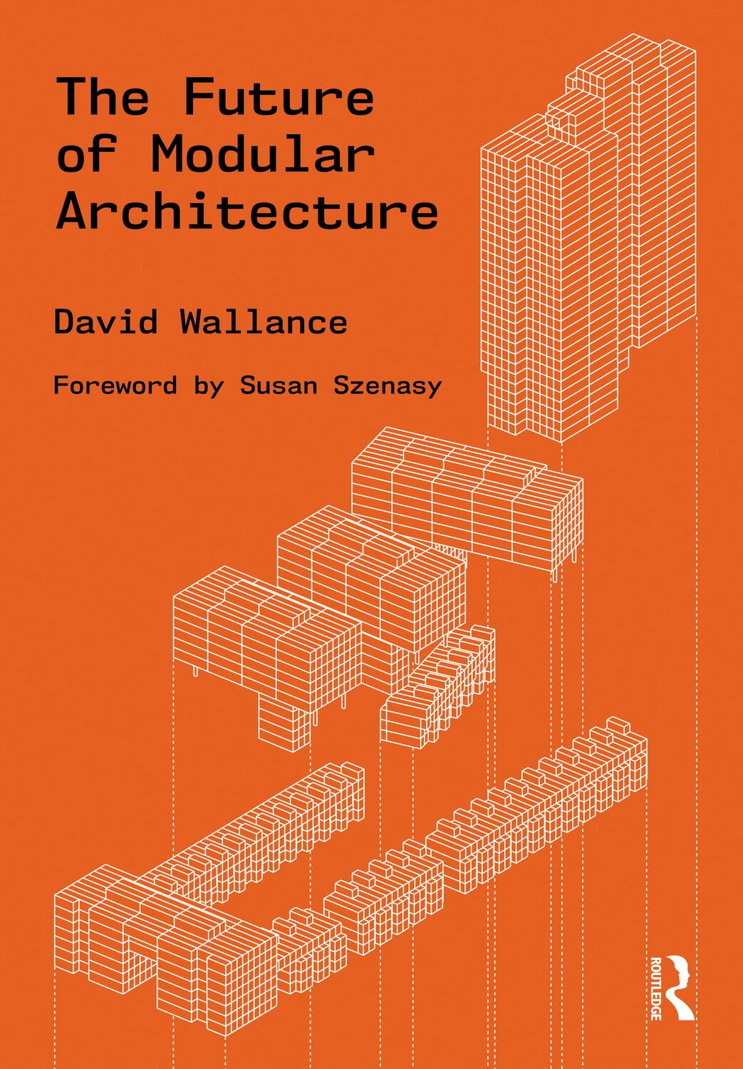 Cover: 9780367467227 | The Future of Modular Architecture | David Wallance | Taschenbuch