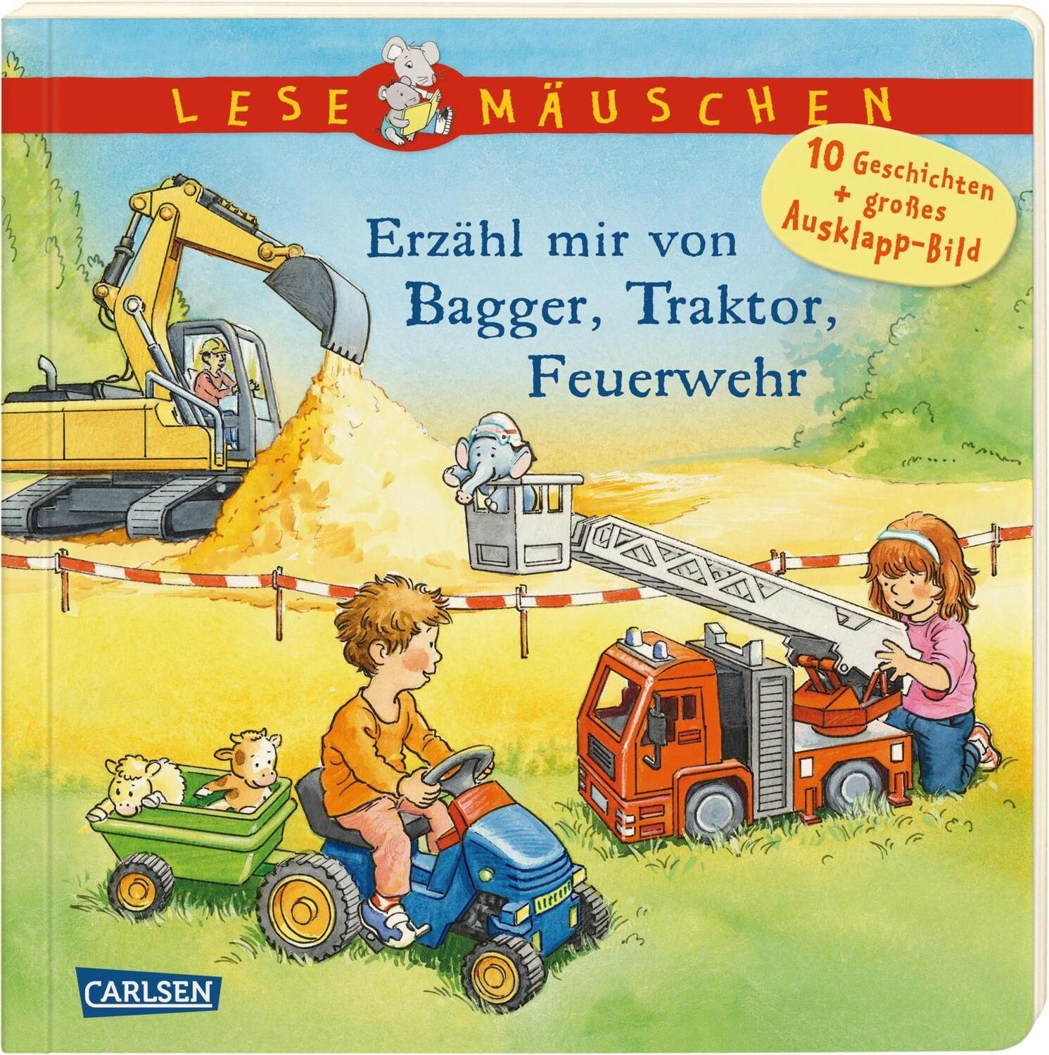 Cover: 9783551172020 | Lesemäuschen: Erzähl mir von Bagger, Traktor, Feuerwehr | Moser | Buch