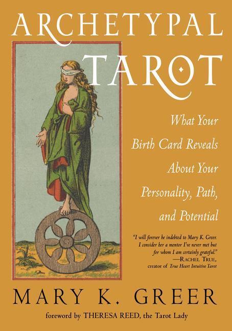 Cover: 9781578637485 | Archetypal Tarot: What Your Birth Card Reveals about Your...
