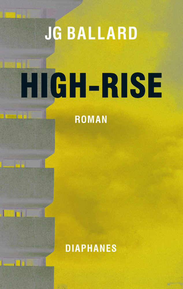 Cover: 9783037349328 | High-Rise | Roman | James Gr. Ballard | Taschenbuch | 2016 | diaphanes