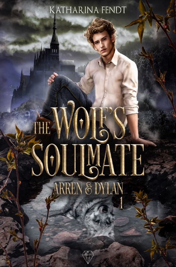 Cover: 9783759864697 | The Wolf's Soulmate - Arren und Dylan ( Band 1 ) | DE | Fendt | Buch