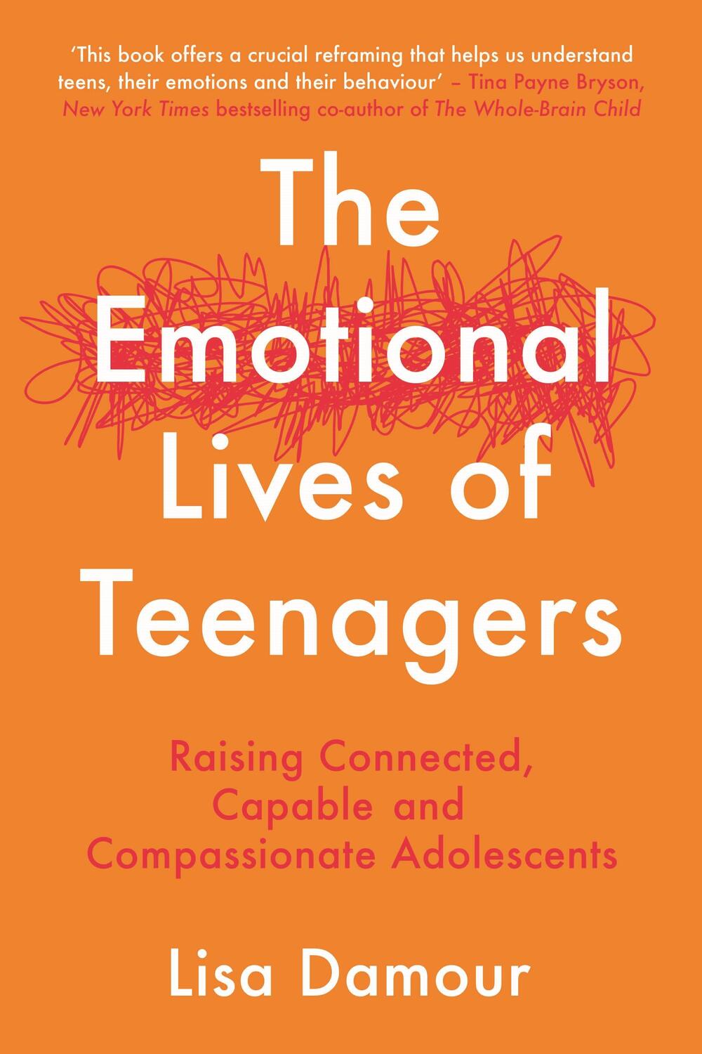 Cover: 9781838956967 | The Emotional Lives of Teenagers | Lisa Damour | Taschenbuch | 2023