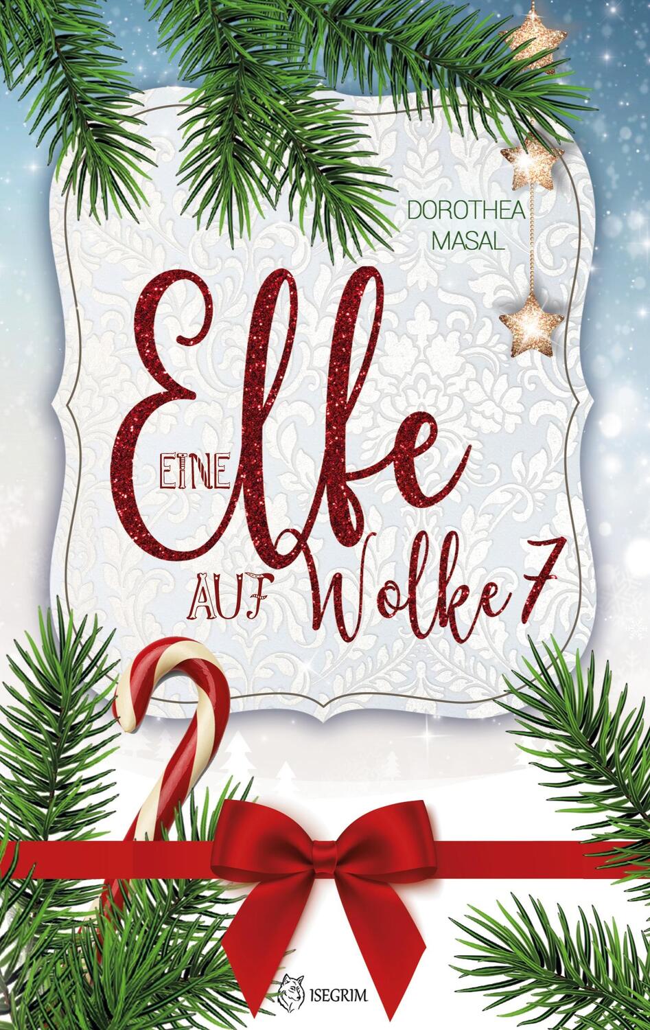 Cover: 9783954529681 | Eine Elfe auf Wolke 7 | Dorothea Masal | Taschenbuch | Paperback
