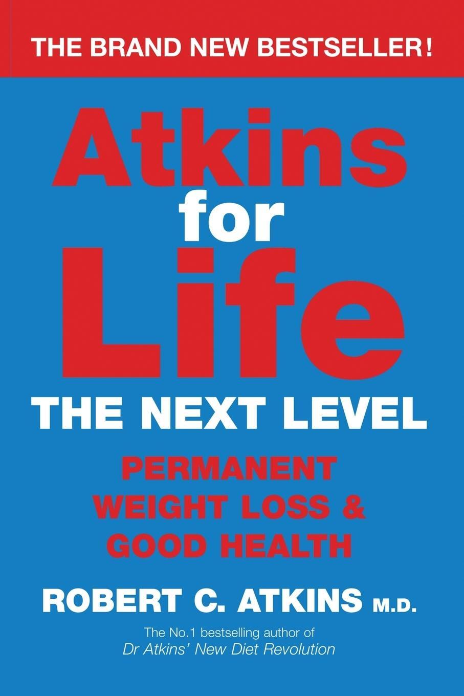 Cover: 9781447272908 | Atkins for Life | Robert C Atkins | Taschenbuch | Paperback | Englisch