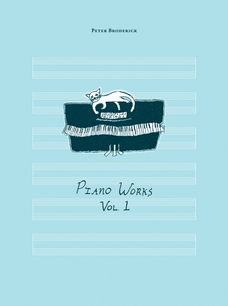 Cover: 9781785585524 | Piano Works - Volume 1 | Peter Broderick | Buch + Online-Audio | 2017