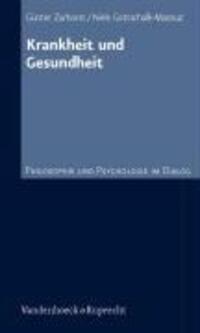 Cover: 9783525451748 | Krankheit und Gesundheit | Philosophie und Psychologie im Dialog 4