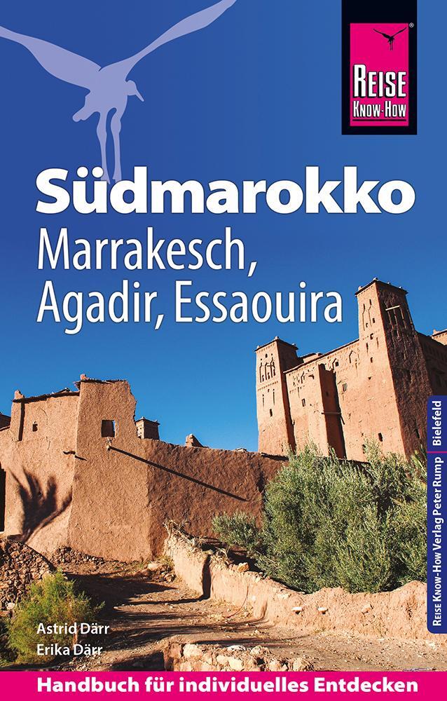 Cover: 9783831732395 | Reise Know-How Reiseführer Südmarokko mit Marrakesch, Agadir und...