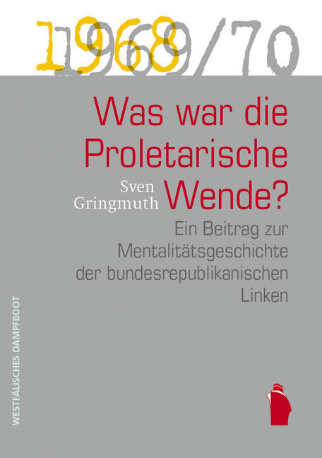 Cover: 9783896910493 | Was war die proletarische Wende? | Sven Gringmuth | Buch | Deutsch