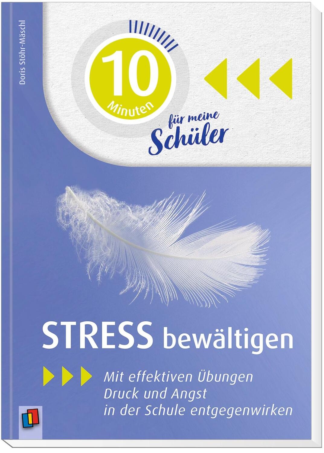 Bild: 9783834640475 | 10 Minuten für meine Schüler - Stress bewältigen | Taschenbuch | 2019