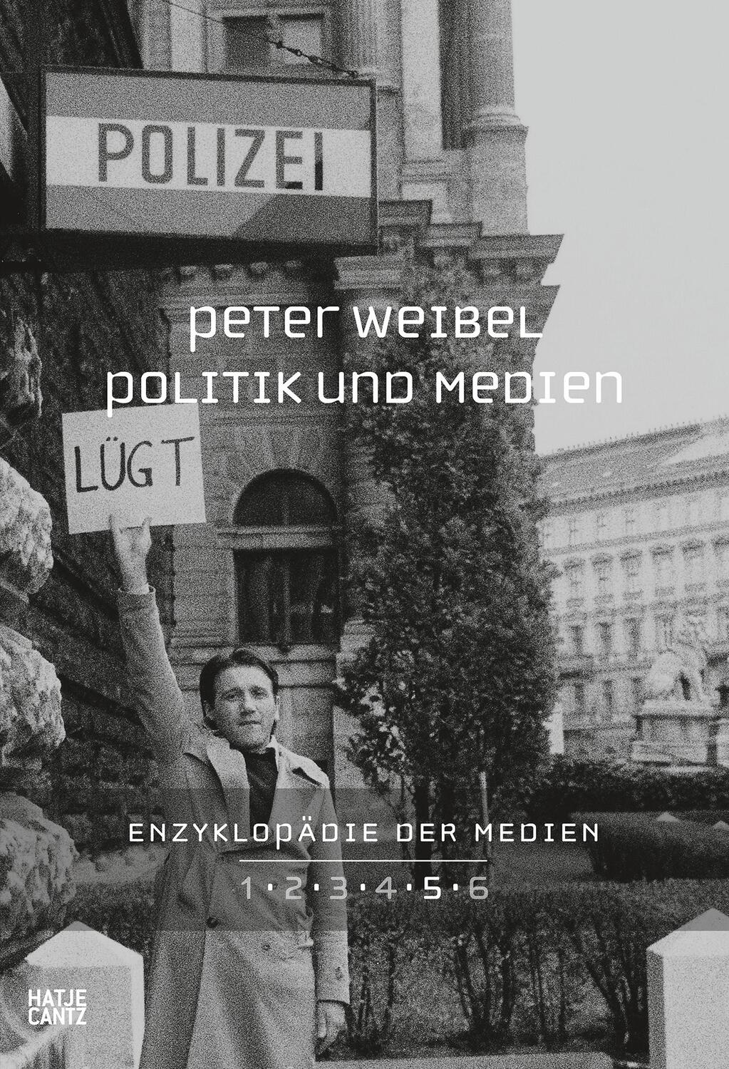 Cover: 9783775738743 | Enzyklopädie der Medien. Band 5 | Politik und Medien | Peter Weibel