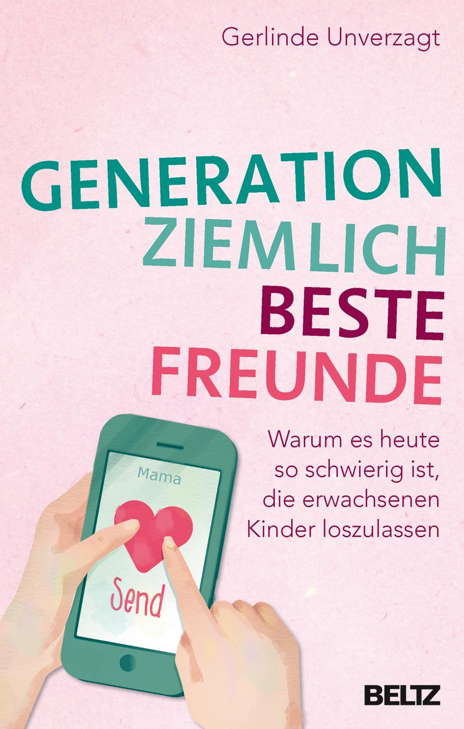 Cover: 9783407864383 | Generation ziemlich beste Freunde | Gerlinde Unverzagt | Taschenbuch