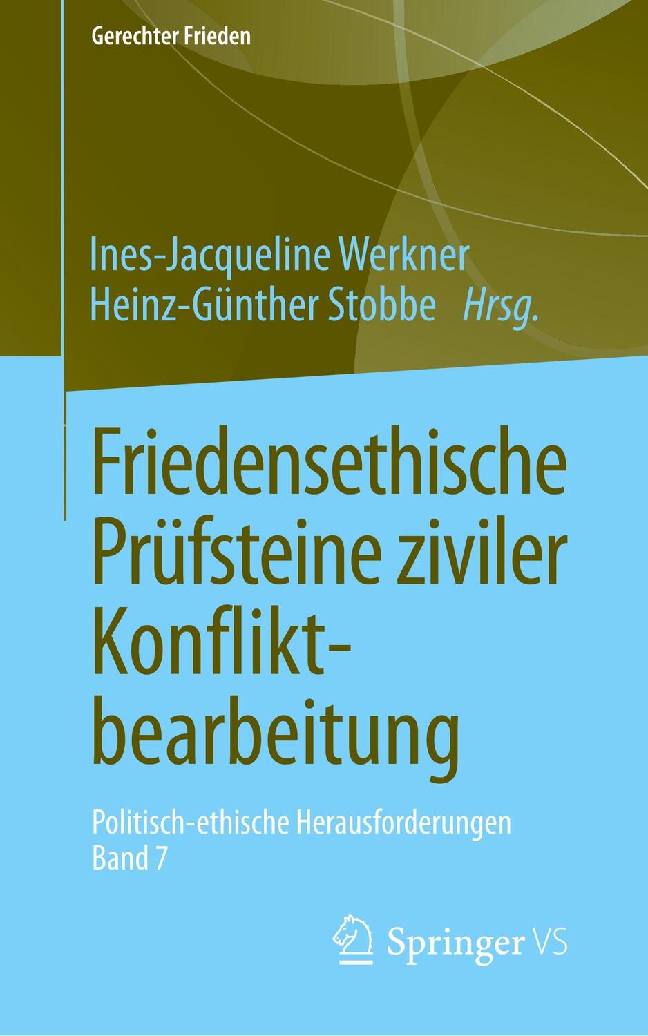 Cover: 9783658286408 | Friedensethische Prüfsteine ziviler Konfliktbearbeitung | Taschenbuch