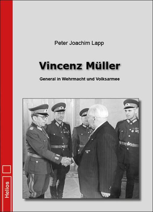 Cover: 9783869332970 | Vincenz Müller | General in Wehrmacht und Volksarmee | Lapp | Buch