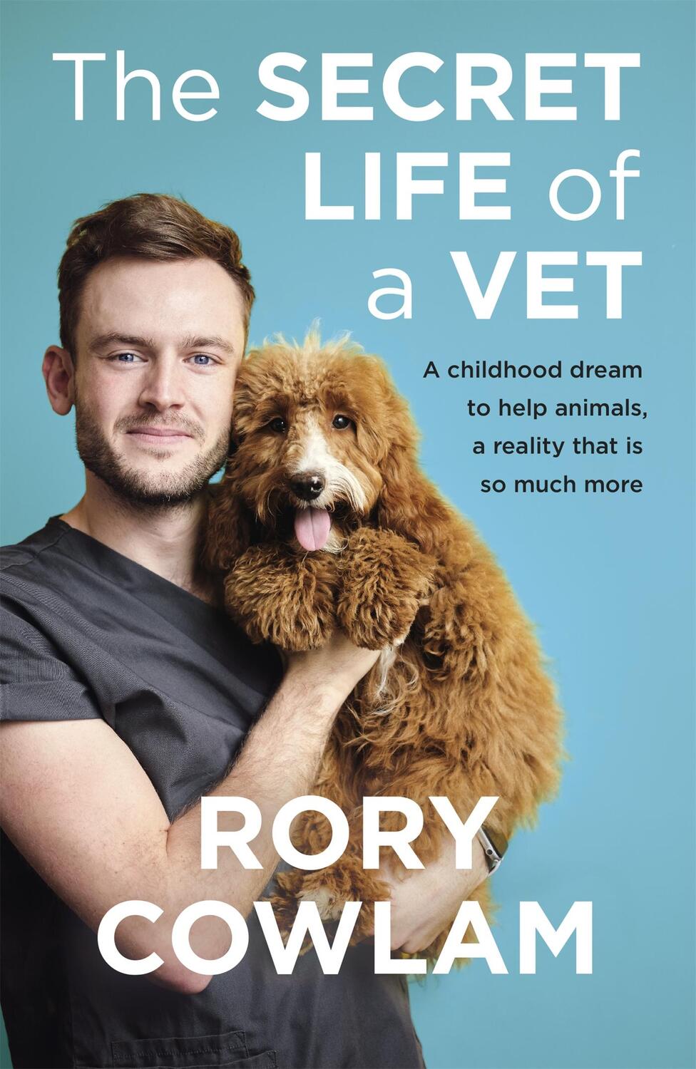 Cover: 9781529327847 | The Secret Life of a Vet | Rory Cowlam | Taschenbuch | Englisch | 2022