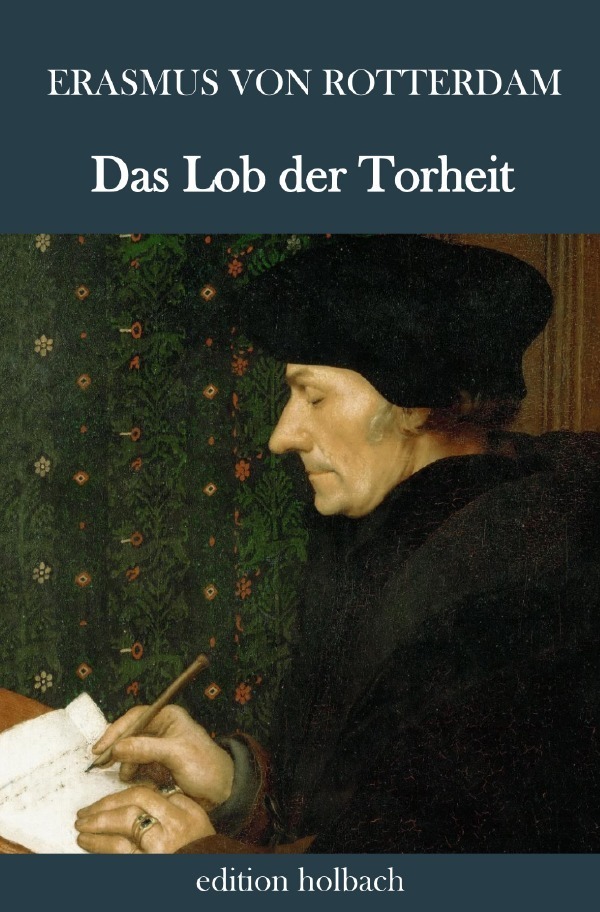 Cover: 9783752941265 | Das Lob der Torheit | Erasmus von Rotterdam | Taschenbuch | 2020