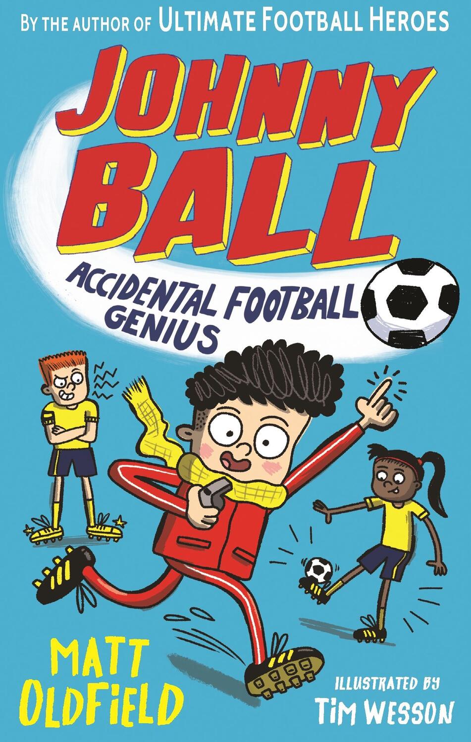 Cover: 9781406391268 | Johnny Ball: Accidental Football Genius | Matt Oldfield | Taschenbuch