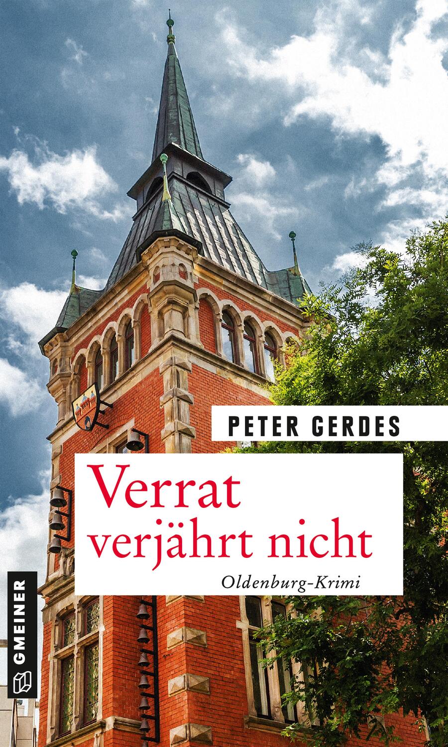 Cover: 9783839200896 | Verrat verjährt nicht | Oldenburg-Krimi | Peter Gerdes | Taschenbuch
