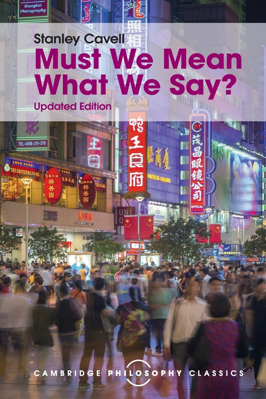 Cover: 9781107534230 | Must We Mean What We Say? | Stanley Cavell | Taschenbuch | Paperback