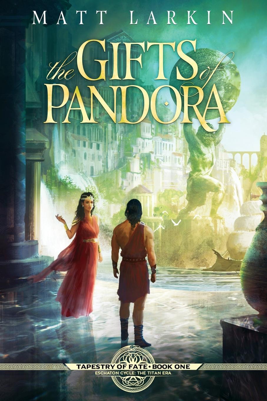 Cover: 9781946686640 | The Gifts of Pandora | Matt Larkin | Taschenbuch | Paperback | 2021