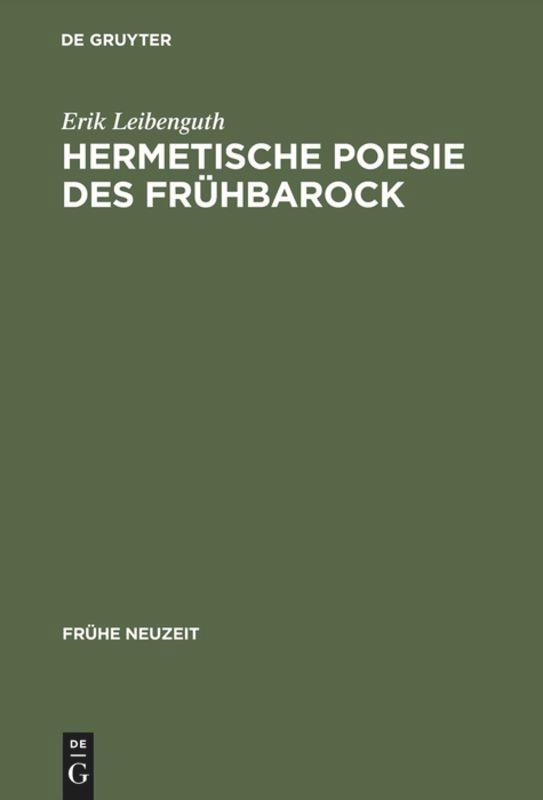 Cover: 9783484365667 | Hermetische Poesie des Frühbarock | Erik Leibenguth | Buch | VI | 2002