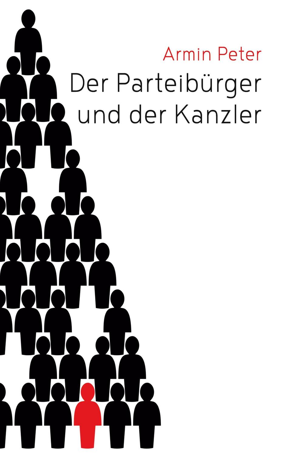 Cover: 9783757886448 | Der Parteibürger und der Kanzler | Erlebnisbericht | Armin Peter