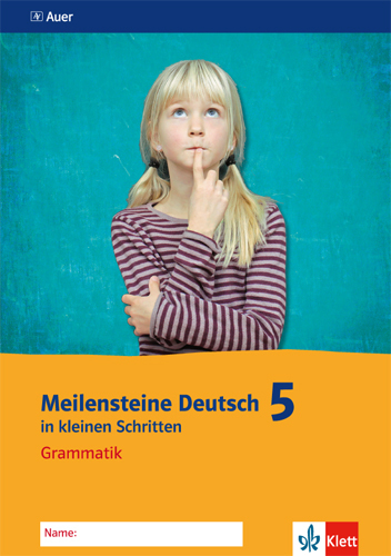 Cover: 9783120069560 | Meilensteine Deutsch in kleinen Schritten 5. Grammatik - Ausgabe ab...