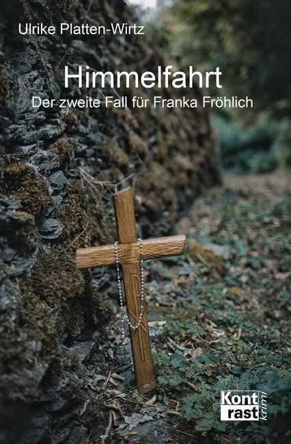 Cover: 9783941200715 | Himmelfahrt | Der zweite Fall für Franka Fröhlich | Platten-Wirtz