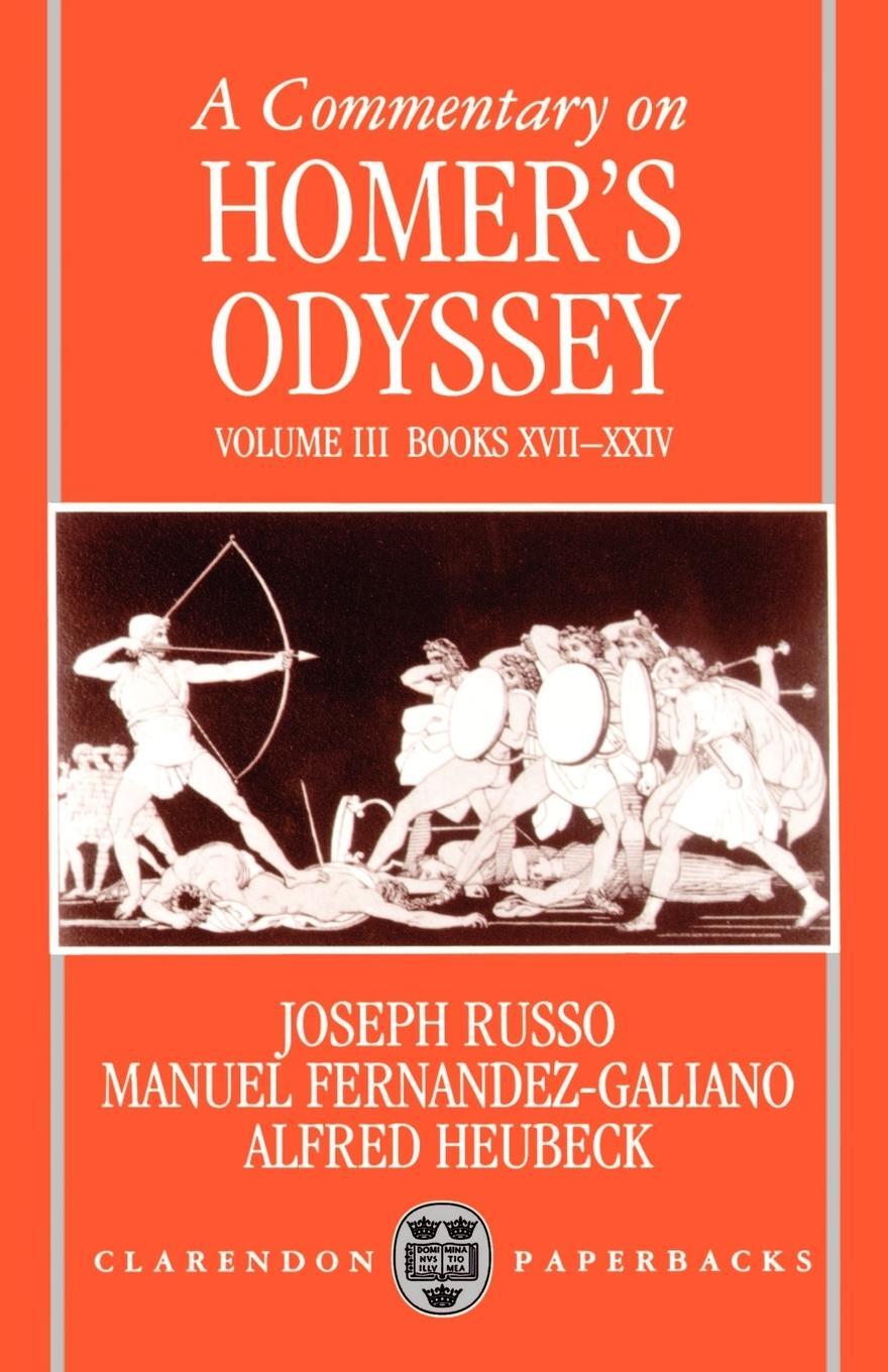 Cover: 9780198149538 | A Commentary on Homer's Odyssey | Volume III: Books XVII-XXIV | Russo