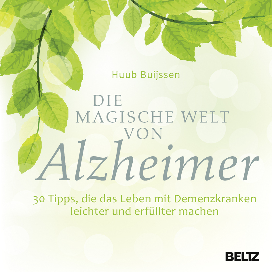 Cover: 9783407864420 | Die magische Welt von Alzheimer | Huub Buijssen | Taschenbuch | 176 S.