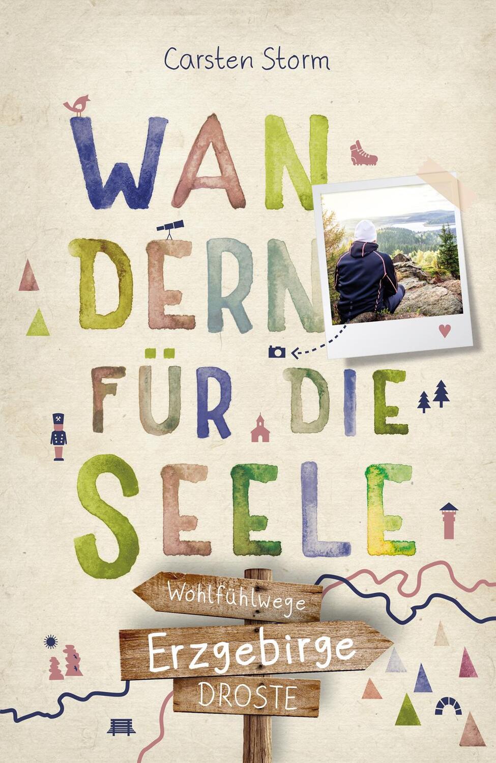 Cover: 9783770023202 | Erzgebirge. Wandern für die Seele | Wohlfühlwege | Carsten Storm