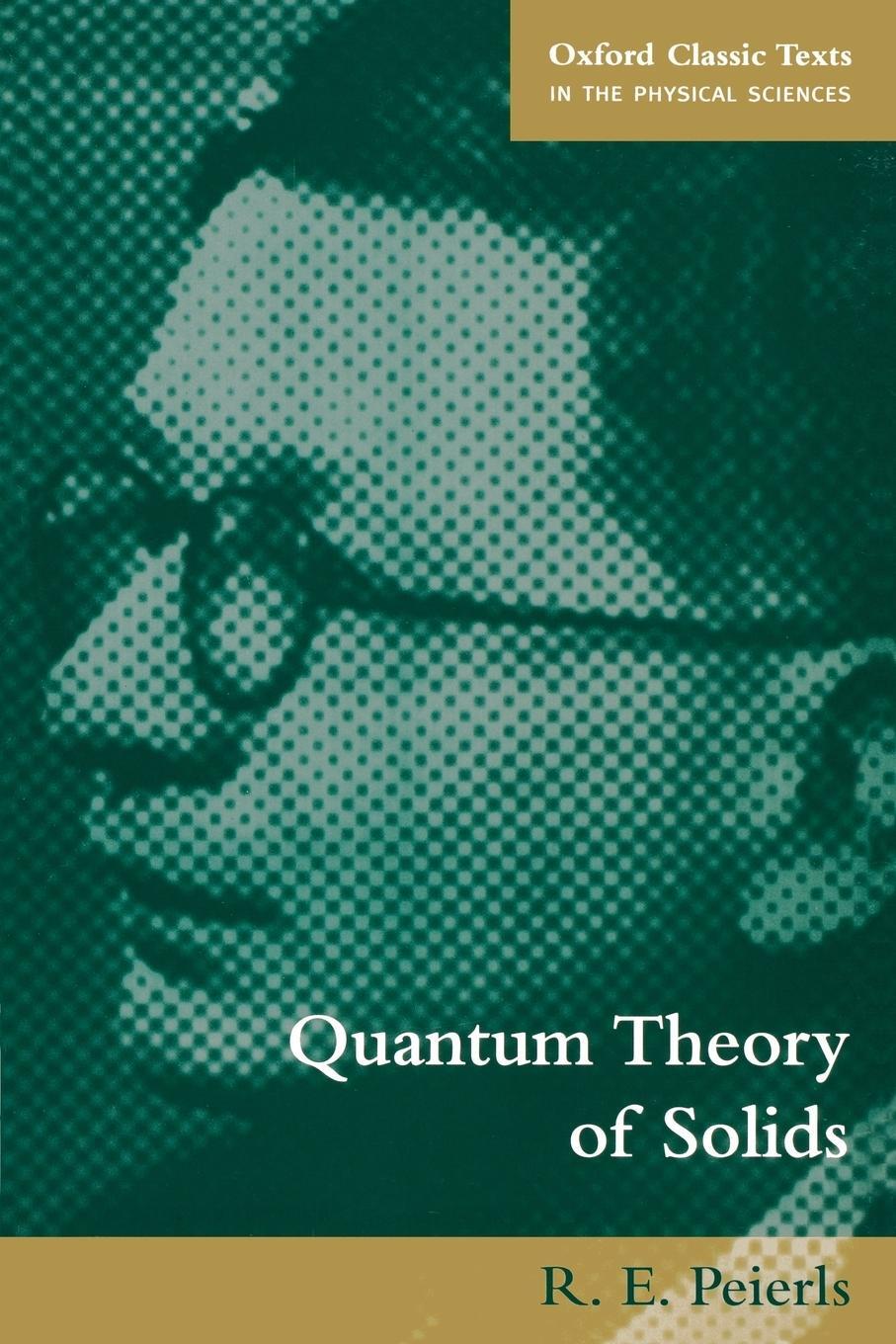 Cover: 9780198507819 | Quantum Theory of Solids | Rudolph Peierls (u. a.) | Taschenbuch