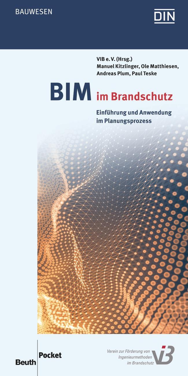 Cover: 9783410299011 | BIM im Brandschutz | Manuel Kitzlinger (u. a.) | Taschenbuch | 90 S.