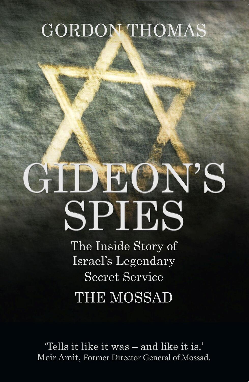 Cover: 9781781312810 | Gideon's Spies | Gordon Thomas | Taschenbuch | Englisch | 2014