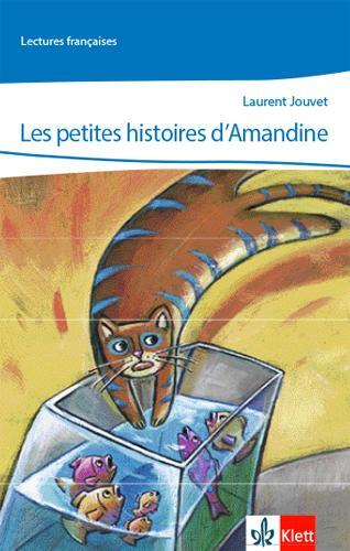 Cover: 9783125918641 | Les petites histoires d'Amandine | 1. Lernjahr | Laurent Jouvet | Buch