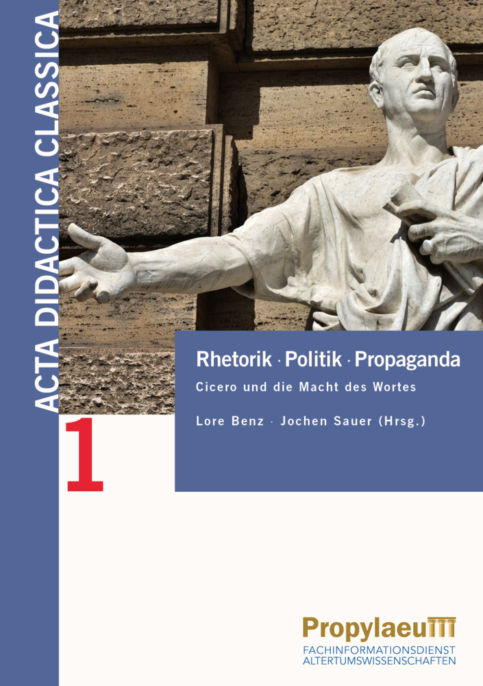 Cover: 9783969290354 | Rhetorik Politik Propaganda | Cicero und die Macht des Wortes | Buch