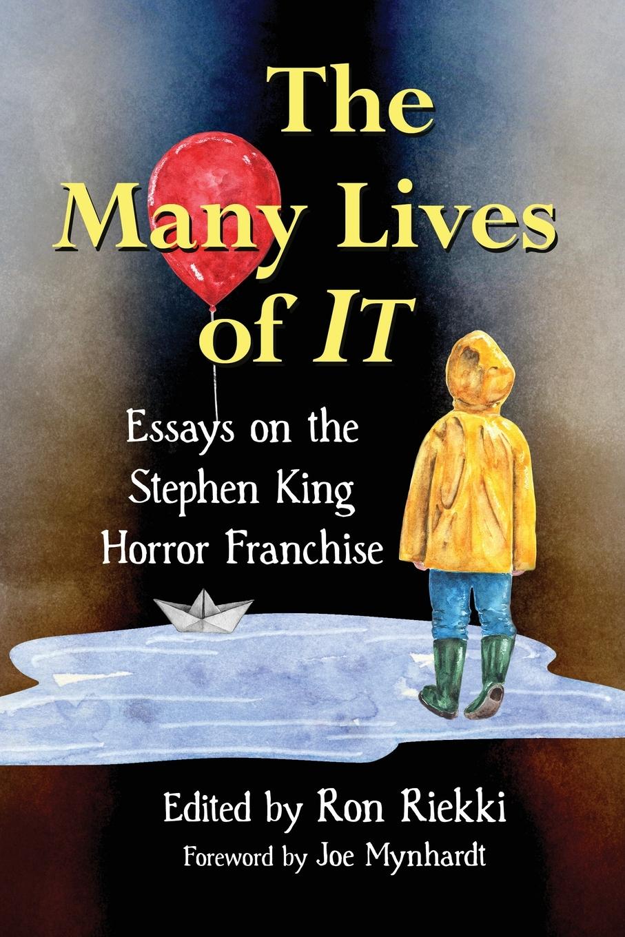 Cover: 9781476680187 | The Many Lives of It | Essays on the Stephen King Horror Franchise