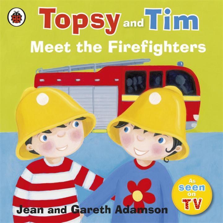 Cover: 9781409307211 | Topsy and Tim: Meet the Firefighters | Jean Adamson | Taschenbuch