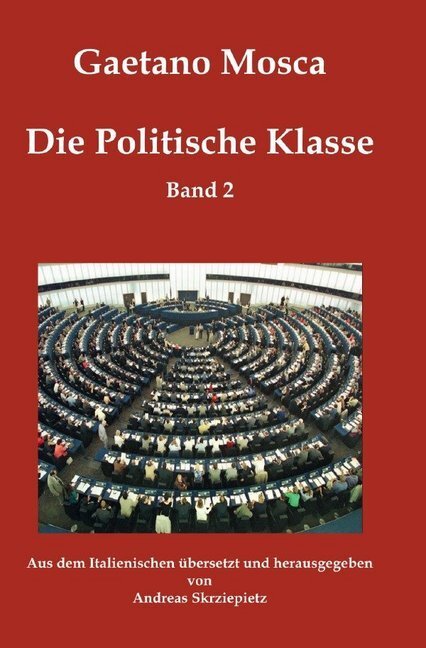 Cover: 9783750272071 | Die Politische Klasse Band 2 | Elemente der politischen Wissenschaft