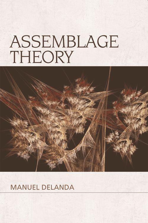 Cover: 9781474413633 | Assemblage Theory | Manuel Delanda | Taschenbuch | Speculative Realism