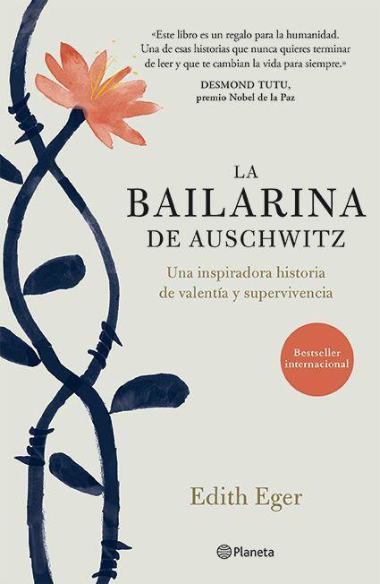 Cover: 9786070749001 | La Bailarina de Auschwitz | Edith Eger | Taschenbuch | Spanisch | 2018