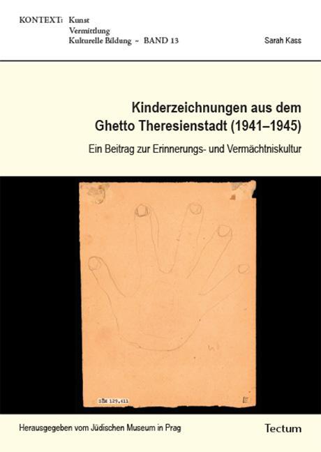 Cover: 9783828834897 | Kinderzeichnungen aus dem Ghetto Theresienstadt (1941-1945) | Kass