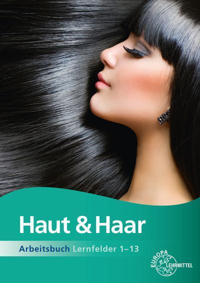 Cover: 9783758560279 | Arbeitsbuch Haut und Haar - Lernfelder 1-13 | Katja Wiemann | Buch