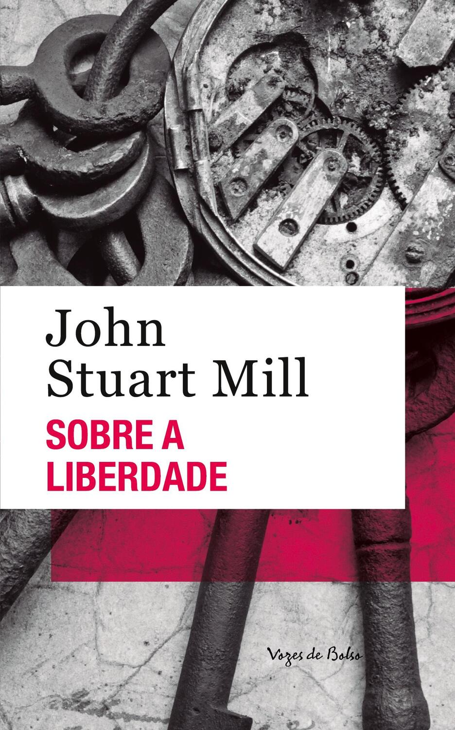 Cover: 9788532660442 | Sobre a liberdade | John Stuart Mill | Taschenbuch | Paperback | 2019