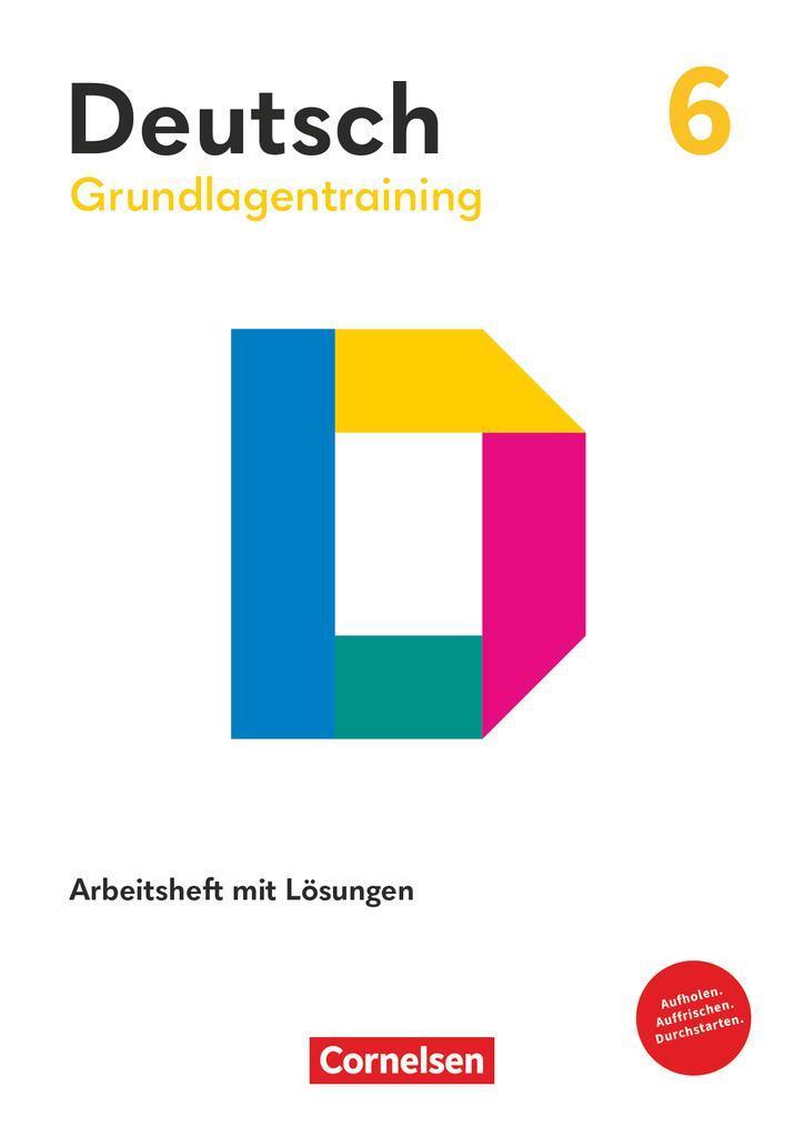 Cover: 9783060610181 | Grundlagentraining Deutsch Sekundarstufe I. 6. Schuljahr - Förderheft
